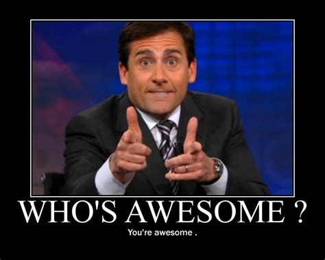 You Are Awesome Funny Meme