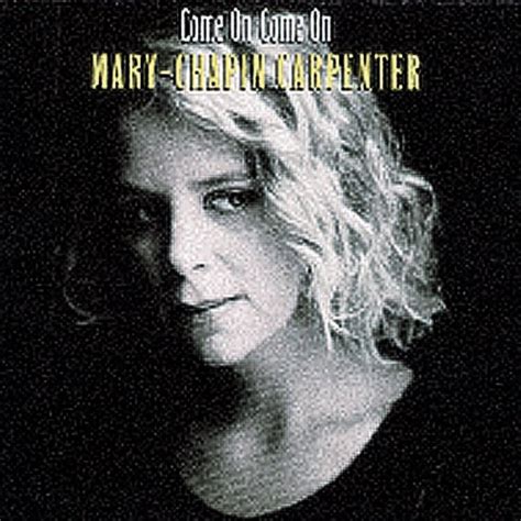 mary chapin carpenter come on come on cd import brand new still sealed 886972323428 ebay