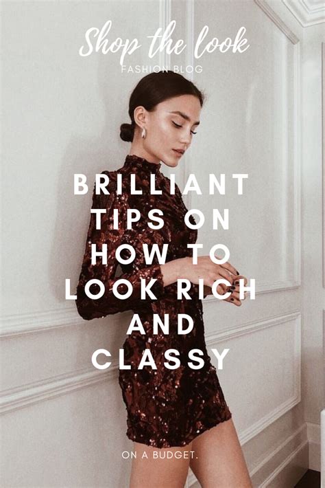 Brilliant Tips On How To Look Rich And Classy Part 3 How To Look Rich Classy Budget Fashion