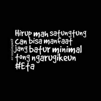 Gambar Dp Bm Kata Mutiara Bahasa Sunda dan Artinya | Bijak, Ungkapan lucu, Kutipan bijak