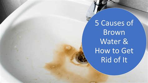 5 Reasons Why Your Tap Water Is Brown