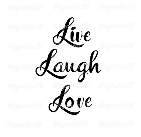Live Laugh Love Svg Quote Svg Live Laugh Love Png Cut File For