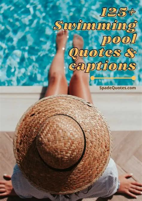 125 Epic Swimming Pool Quotes And Captions For Perfect Pool Photos