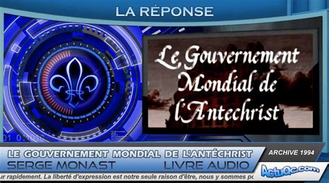 Serge Monast Le Gouvernement mondial de l Antéchrist Livre audio