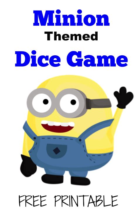 The Activity Mom Free Printable Minions Dice Game The Activity Mom