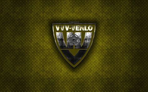 Download Wallpapers Vvv Venlo Dutch Football Club Yellow Metal