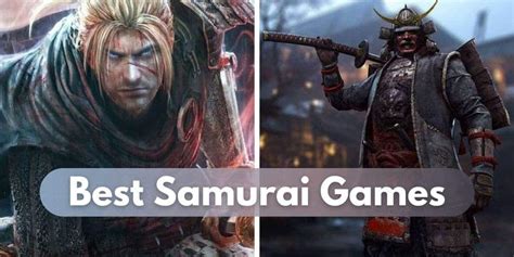 Best Samurai Games For Ps4 And Pc In 2023