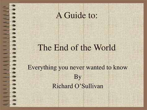 PPT - A Guide to: The End of the World PowerPoint Presentation, free