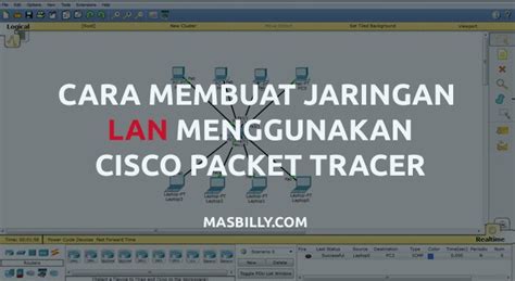 Cara Membuat Desain Warnet Dengan Cisco Packet Tracer