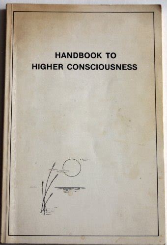 Handbook To Higher Consciousness By Keyes Ken New Paperback 1973