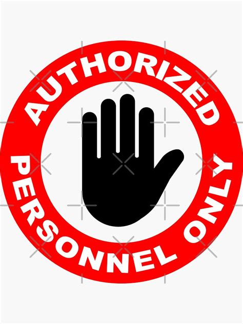 Authorized Personnel Only Sticker By Fast Designs Redbubble