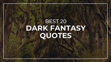 Best 20 Dark Fantasy Quotes Daily Quotes Inspirational Quotes
