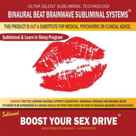 Boost Your Sex Drive Combination Of Subliminal And Learning While