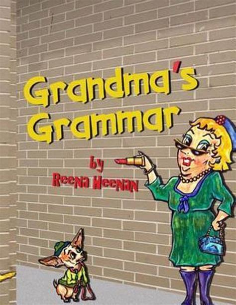 Grandmas Grammar 9781492821618 Reena Heenan Boeken