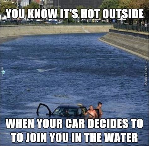 42 Hot Weather Memes That Ll Help You Cool Down
