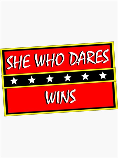 She Who Dares Wins Sticker For Sale By Potterhead42 Redbubble