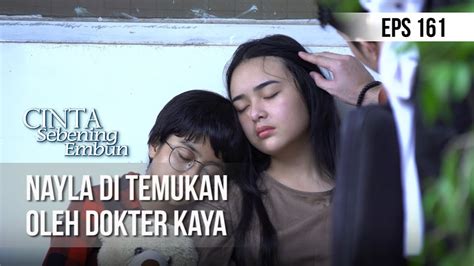 Cinta Sebening Embun Nayla Di Temukan Oleh Dokter Kaya 3 September 2019 Youtube
