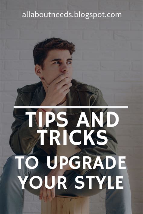 Tips And Tricks To Upgrade Your Style How To Look Handsome Mens