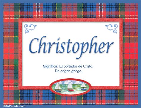 Christopher Significado y origen tarjetas de Nombres Varón Imágenes