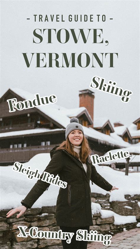 Travel Guide To Stowe Vermont — One Gal Explorer Stowe Vermont