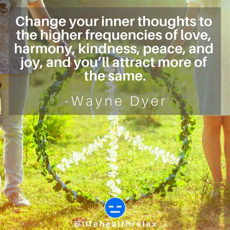Change Your Inner Thoughts To The Higher Frequencies Of Love Harmony