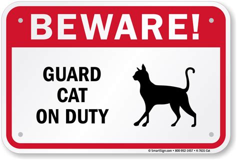 Beware Cat Sign Guard Cat On Duty Sign Guard Cat Sign Sku K 7631 Cat