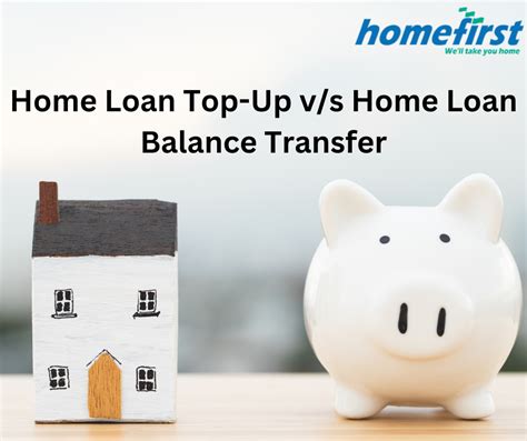Difference Between Home Loan Top Up And Home Loan Balance Transfer