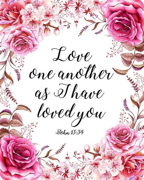 Bible Verse Print Love One Another As I Have Loved You John 1334