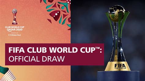 Fifa Club World Cup Qatar 2020 Official Draw Youtube