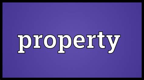 The mot in a property capacity is the document which enables you to have your name registered on a land title, which allows you to transfer a property legally. Property Meaning - YouTube