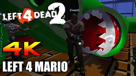 Left 4 Dead 2 Left 4 Mario Walkthrough No Commentary 4k Youtube