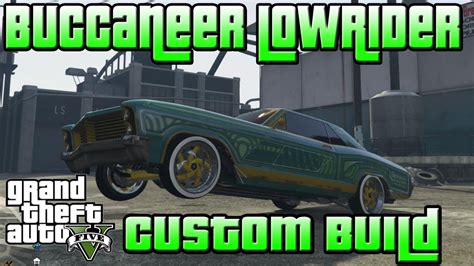 Gta 5 Lowriders Dlc Showcase Buccaneer Lowrider Custom Build New