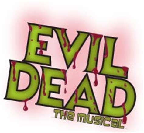 Maybe you would like to learn more about one of these? Evil Dead: The Musical Gallery