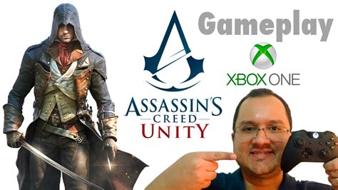 Assassins Creed Unity Xbox One Gameplay E Comentários Youtube