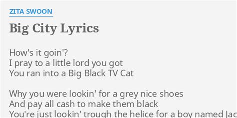 Big City Lyrics By Zita Swoon Hows It Goin I