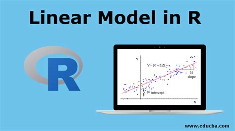 Linear Model In R Advantages And Types Of Linear Model In R