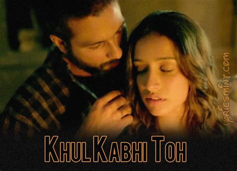Khul Kabhi Toh Lyrics Haider Arijit Singh Lyrics Zone