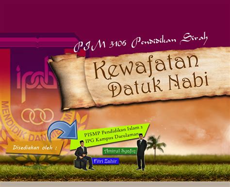 Fitriezahir Pim 3106 Kewafatan Datuk Rasulullah