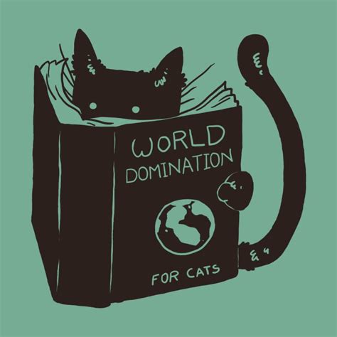 World Domination For Cats Mens T Shirt Tobe Fonsecas Artist Shop