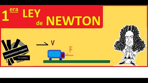1era Ley De Newton ExplicaciÓn Sencilla Paso A Paso Ejemplos Youtube