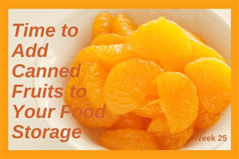 Time To Add Canned Fruits To Your Food Storage Crisis Preparedness