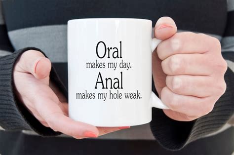 Mature Coffee Mug Oral Sex Anal Sex Rude Mug Makes My Day
