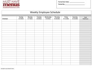 The schedule includes considerations of shift overlap. 2 Secrets to an Efficient Weekly Employee Schedule ...