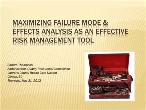 Maximizing Failure Mode Effects Analysis