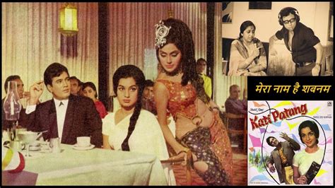 Asha Bhosle Kati Patang 1970 Mera Naam Hai Shabnam Youtube