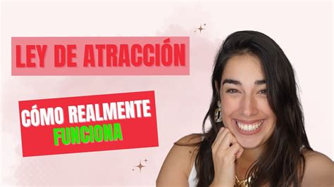 Ley De Atracci N Como Realmente Funciona Fernanda Palma Youtube