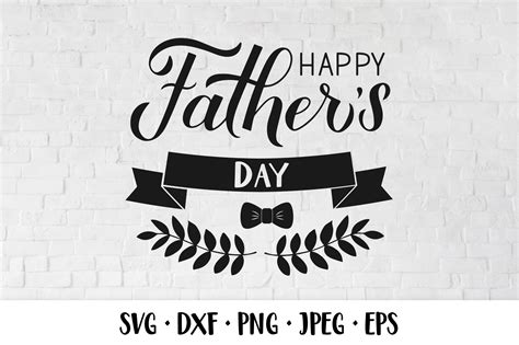 Happy Fathers Day Svg Fathers Day Shirt Graphic By Labelezoka
