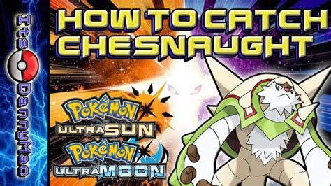 These items can teach your pokémon moves that they normally wouldn't learn by leveling up or breeding. How To Catch CHESNAUGHT In Pokemon ULTRA SUN & ULTRA MOON ...