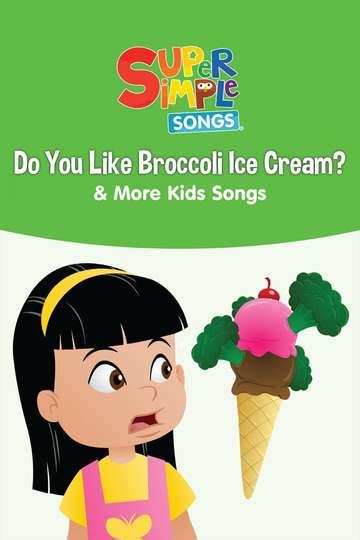 It's very easy to sing along with and learn through gestures, and ends with instrumental music to play as. Do You Like Broccoli Ice Cream? & More Kids Songs: Super ...