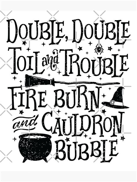 Double Double Toil And Trouble Poster For Sale By Compassandcrate